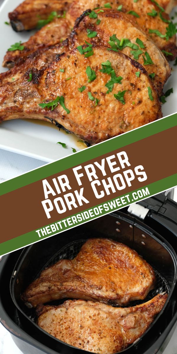 Air Fryer Pork Chops - The Bitter Side of Sweet